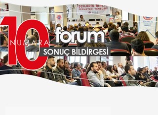 SOSYAL-İŞ “10 NUMARA” FORUM SONUÇ BİLDİRGESİ